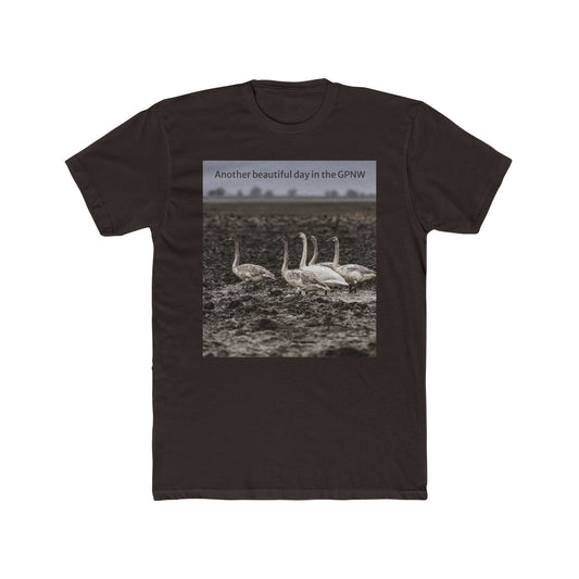 'Another Beautiful Day in the GPNW' T-Shirt